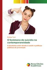 O fenômeno do suicídio na contemporaneidade