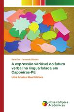 A expressão variável do futuro verbal na língua falada em Capoeiras-PE