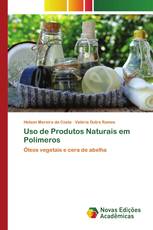 Uso de Produtos Naturais em Polímeros