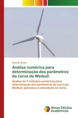 Análise numérica para determinação dos parâmetros da curva de Weibull.