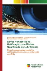 Novos Horizontes na Retificação com Mínima Quantidade de Lubrificante
