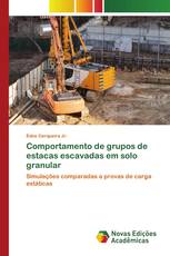 Comportamento de grupos de estacas escavadas em solo granular