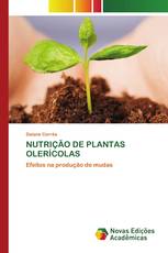 NUTRIÇÃO DE PLANTAS OLERÍCOLAS
