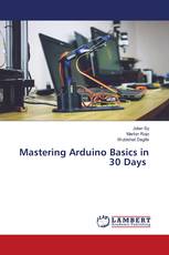 Mastering Arduino Basics in 30 Days