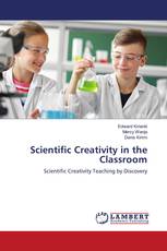 Scientific Creativity in the Classroom