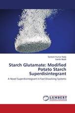 Starch Glutamate: Modified Potato Starch Superdisintegrant