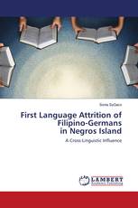 First Language Attrition of Filipino-Germans in Negros Island