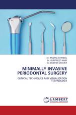 MINIMALLY INVASIVE PERIODONTAL SURGERY