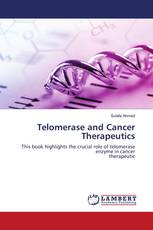 Telomerase and Cancer Therapeutics