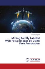Mining Faintly Labeled Web Facial Images By Using Face Annotation