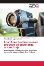 Los filmes históricos en el proceso de enseñanza aprendizaje