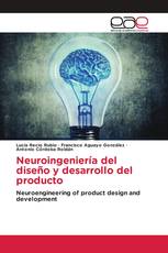 Neuroingeniería del diseño y desarrollo del producto