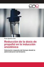 Reducción de la dosis de propofol en la inducción anestésica