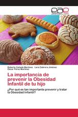 La importancia de prevenir la Obesidad Infantil de tu hijo