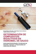 DETERMINACIÓN DE COMPUESTOS BIOACTIVOS EN HIDROMIEL DE SAUCO