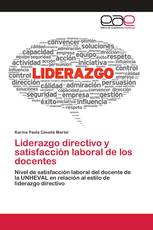 Liderazgo directivo y satisfacción laboral de los docentes