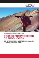 COSTOS POR PROCESOS DE PRODUCCIÓN