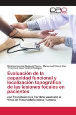 Evaluación de la capacidad funcional y localización topográfica de las lesiones focales en pacientes