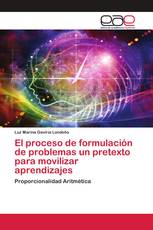 El proceso de formulación de problemas un pretexto para movilizar aprendizajes