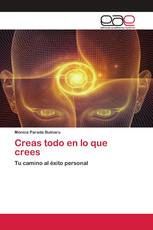 Creas todo en lo que crees