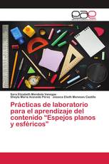 Prácticas de laboratorio para el aprendizaje del contenido “Espejos planos y esféricos”