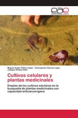Cultivos celulares y plantas medicinales