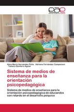 Sistema de medios de enseñanza para la orientación psicopedagógica