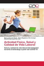 Actividad Fisica, Salud y Calidad de Vida Laboral