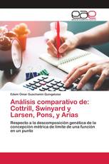 Análisis comparativo de: Cottrill, Swinyard y Larsen, Pons, y Arias