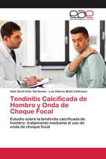 Tendinitis Calcificada de Hombro y Onda de Choque Focal