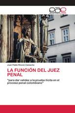 LA FUNCIÓN DEL JUEZ PENAL