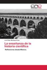 La enseñanza de la historia científica