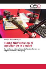 Radio Nuevitas: en el palpitar de la ciudad