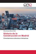 Historia de la Construcción en Madrid