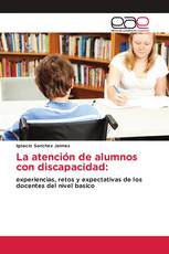 La atención de alumnos con discapacidad: