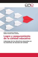 Logro y aseguramiento de la calidad educativa