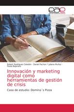 Innovación y marketing digital como herramientas de gestión de crisis