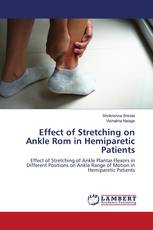 Effect of Stretching on Ankle Rom in Hemiparetic Patients