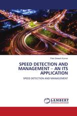SPEED DETECTION AND MANAGEMENT – AN ITS APPLICATION