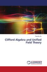 Clifford Algebra and Unified Field Theory