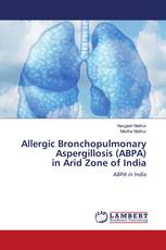 Allergic Bronchopulmonary Aspergillosis (ABPA) in Arid Zone of India