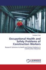 Occupational Health and Safety Problems of Construction Workers