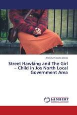 Street Hawking and The Girl – Child in Jos North Local Government Area