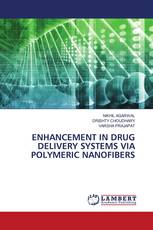 ENHANCEMENT IN DRUG DELIVERY SYSTEMS VIA POLYMERIC NANOFIBERS