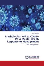 Psychological Aid to COVID-19: A Mental Health Response to Management