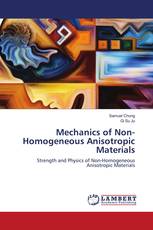 Mechanics of Non-Homogeneous Anisotropic Materials