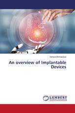 An overview of Implantable Devices