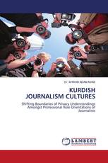 KURDISH JOURNALISM CULTURES