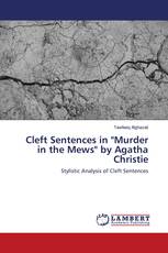 Cleft Sentences in "Murder in the Mews" by Agatha Christie