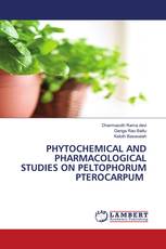 PHYTOCHEMICAL AND PHARMACOLOGICAL STUDIES ON PELTOPHORUM PTEROCARPUM
